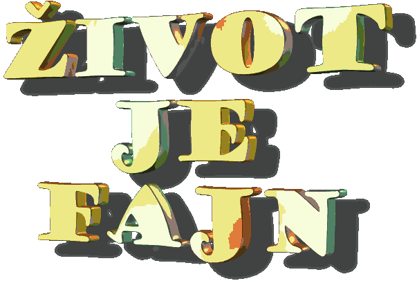 zivot-je-fajn.gif zivot-je-fajn.gif
